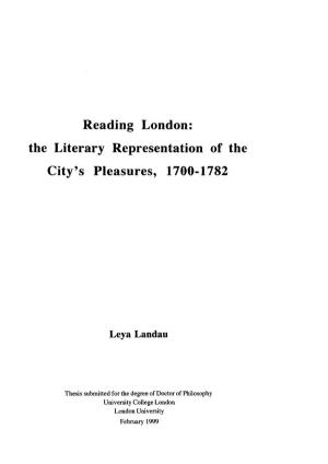 Reading London: the Literary Representation of the City's Pleasures, 1700-1782
