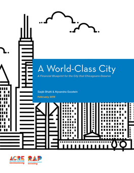 A World-Class City a Financial Blueprint for the City That Chicagoans Deserve