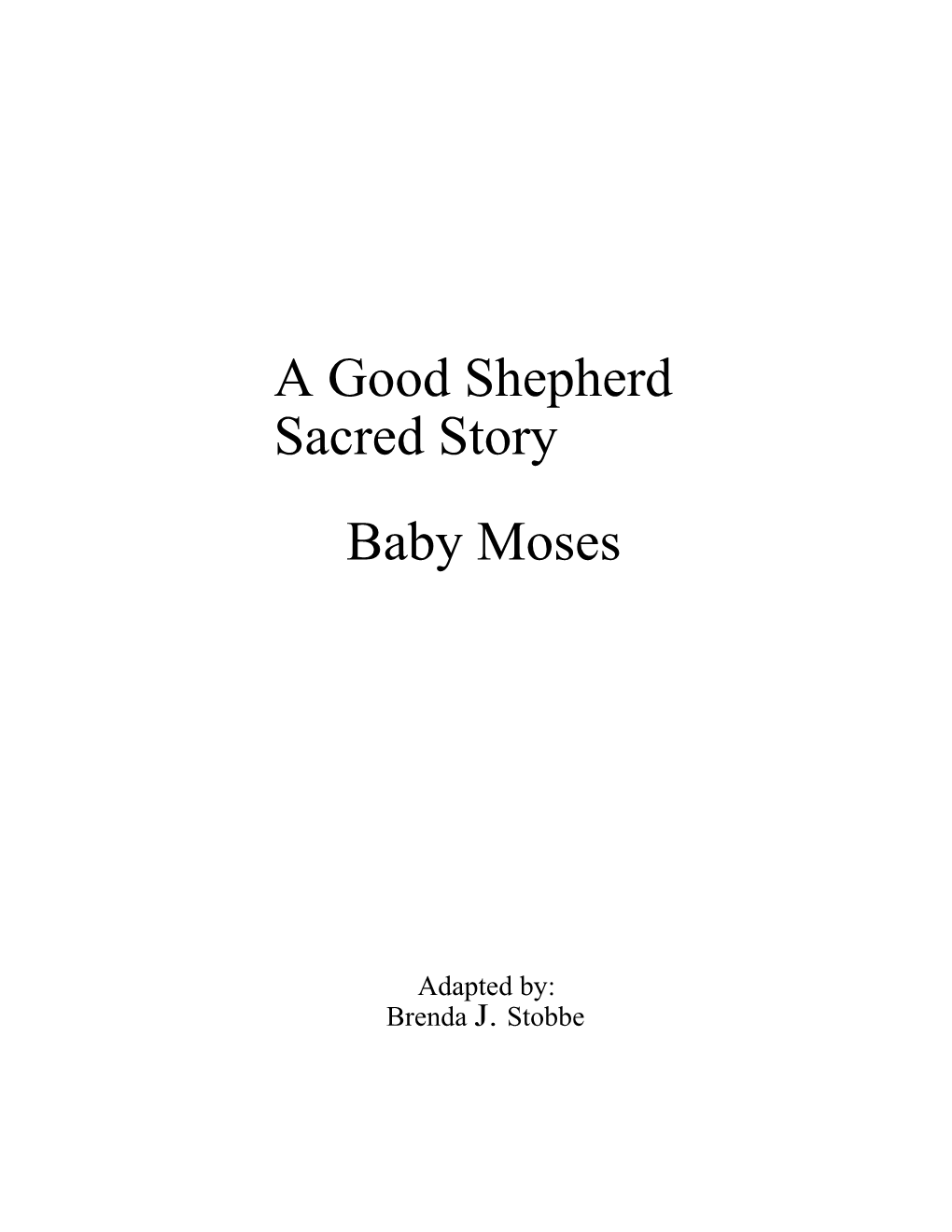 A Good Shepherd Sacred Story Baby Moses