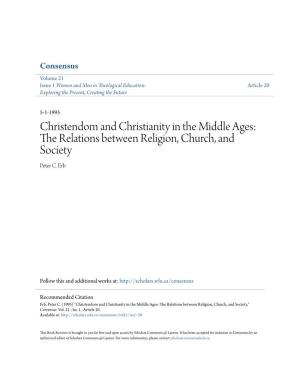 Christendom and Christianity in the Middle Ages: the Relations Between Religion, Church, and Society Peter C