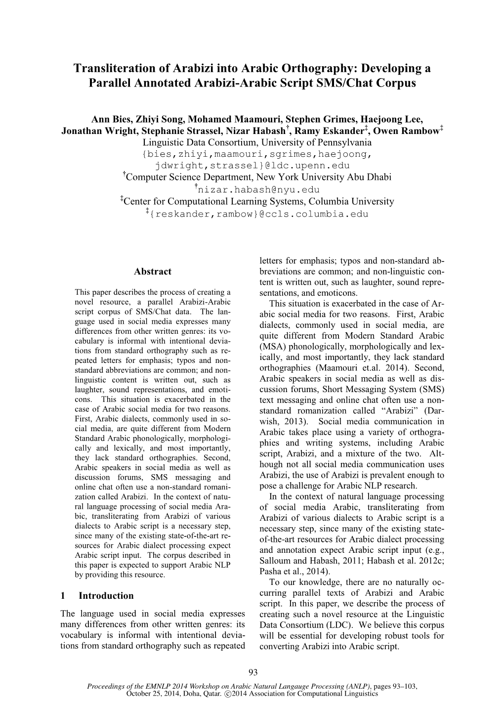 Transliteration of Arabizi Into Arabic Orthography: Developing a Parallel Annotated Arabizi-Arabic Script SMS/Chat Corpus