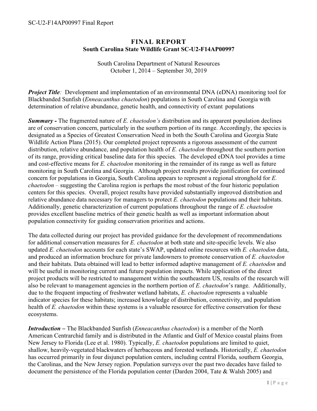 Enneacanthus Chaetodon) Populations in South Carolina and Georgia with Determination of Relative Abundance, Genetic Health, and Connectivity of Extant Populations