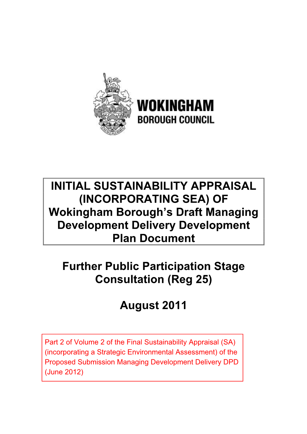 INITIAL SUSTAINABILITY APPRAISAL (INCORPORATING SEA) of Wokingham Borough’S Draft Managing Development Delivery Development Plan Document