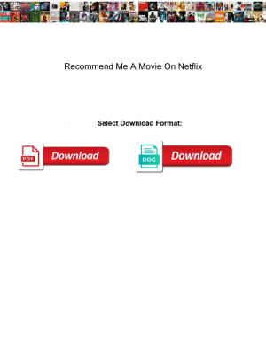 Recommend Me a Movie on Netflix