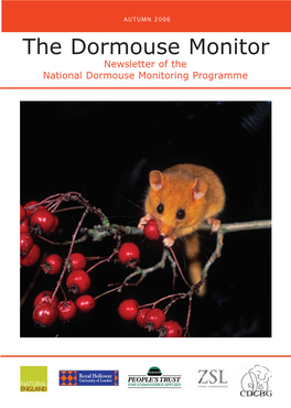 The Dormouse Monitor Newsletter of the National Dormouse Monitoring Programme AUTUMN 2006