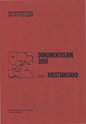 Og Boligtellingen 1980 Kristiansand. Grunnkretser Og Tettsteder