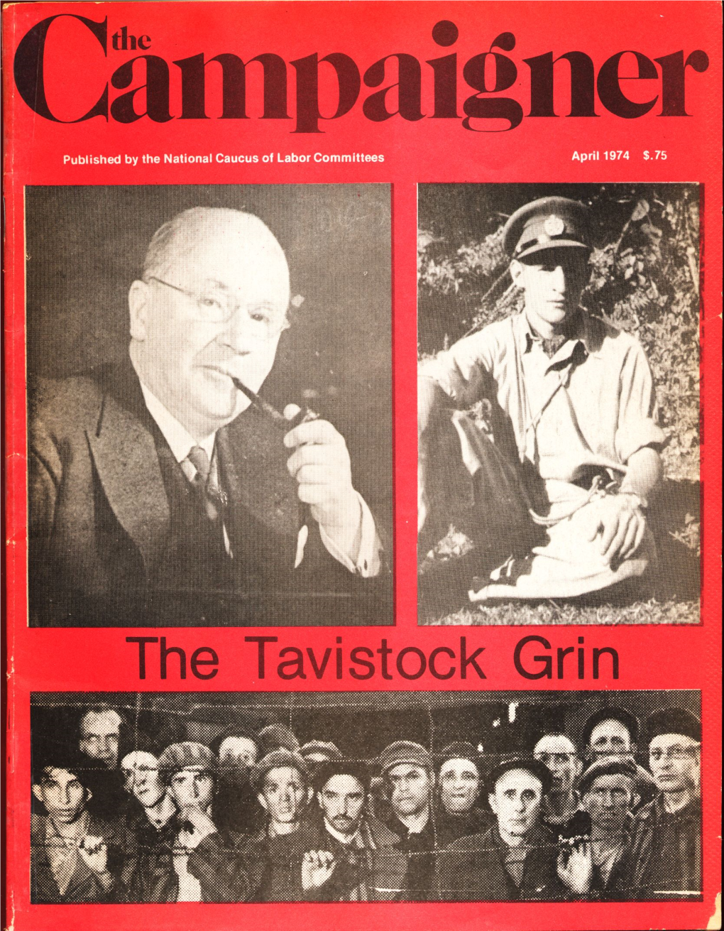 The Campaigner Is the English--Language Journal of the National Caucus of Labor Committees