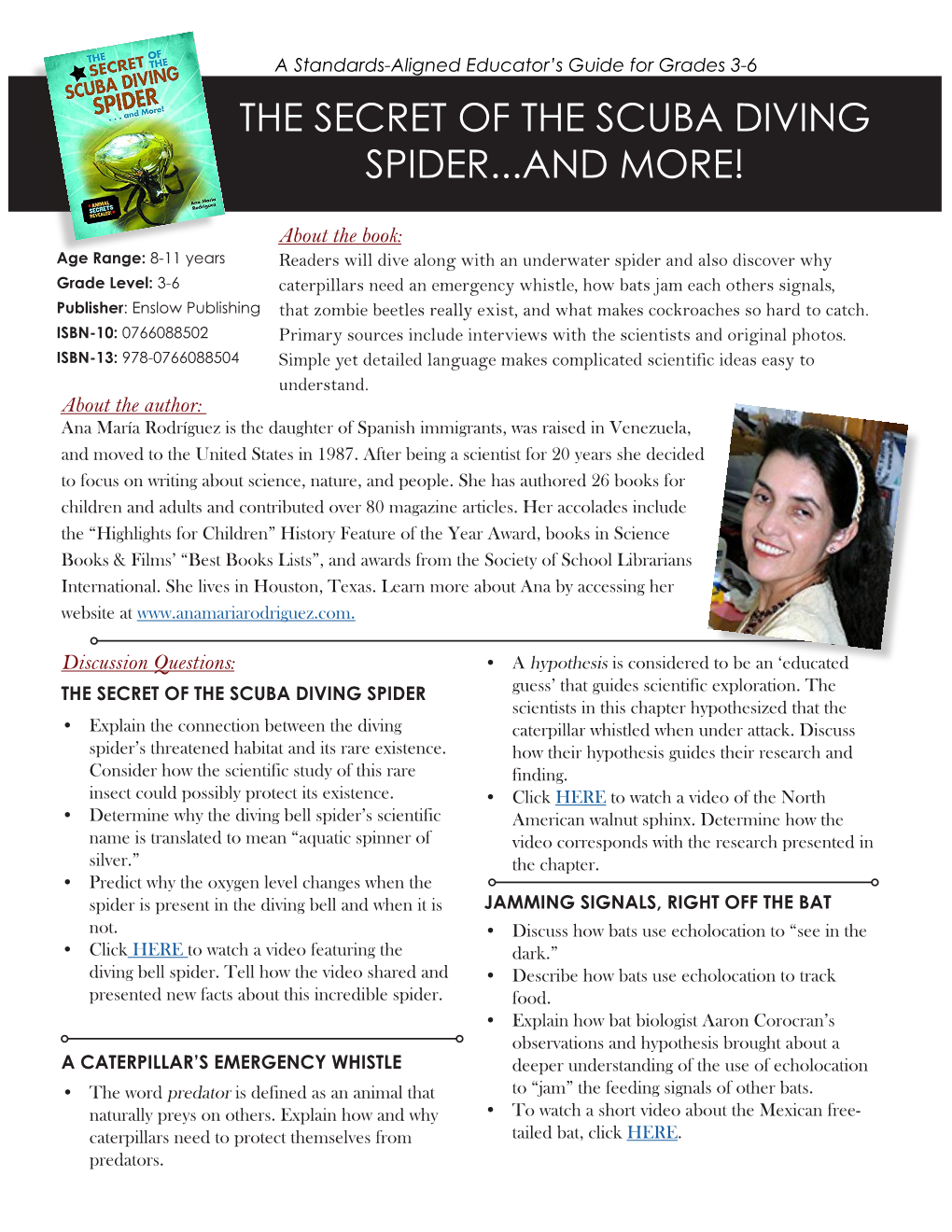 The Secret of the Scuba Diving Spider...And More!