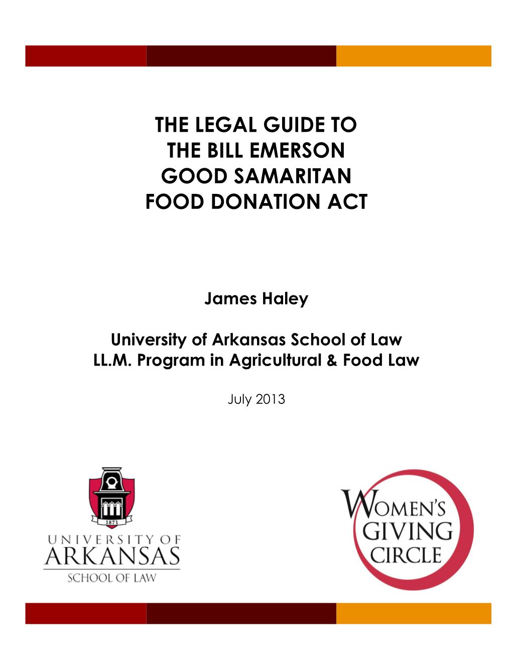 The Legal Guide to the Bill Emerson Good Samaritan Food Donation Act