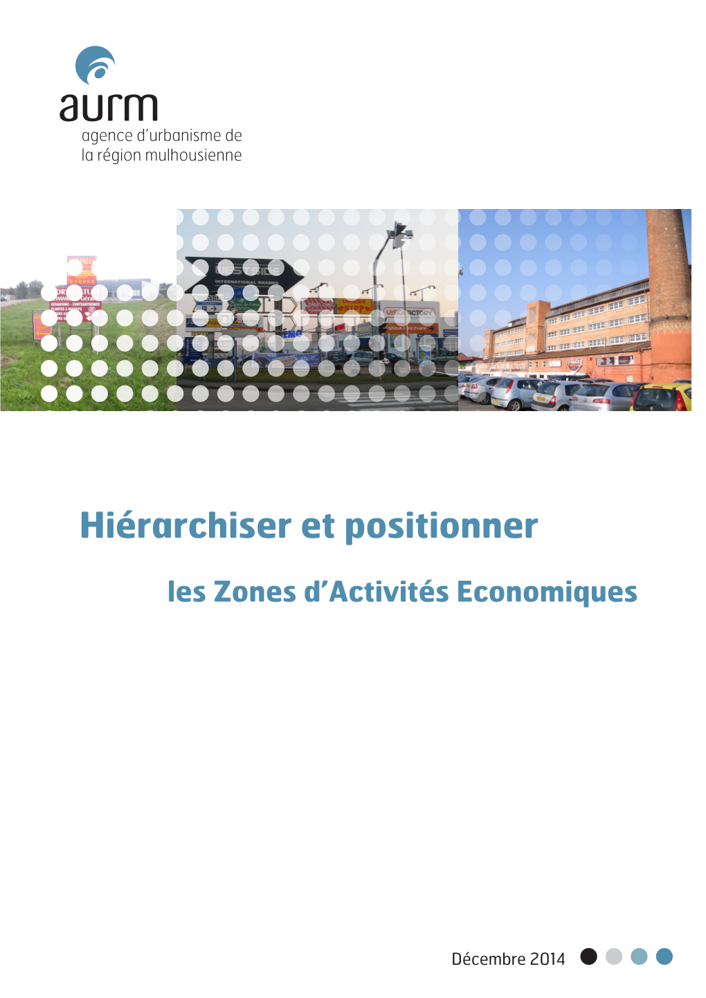 Hiérarchiser Et Positionner Les Zones D'activités Economiques