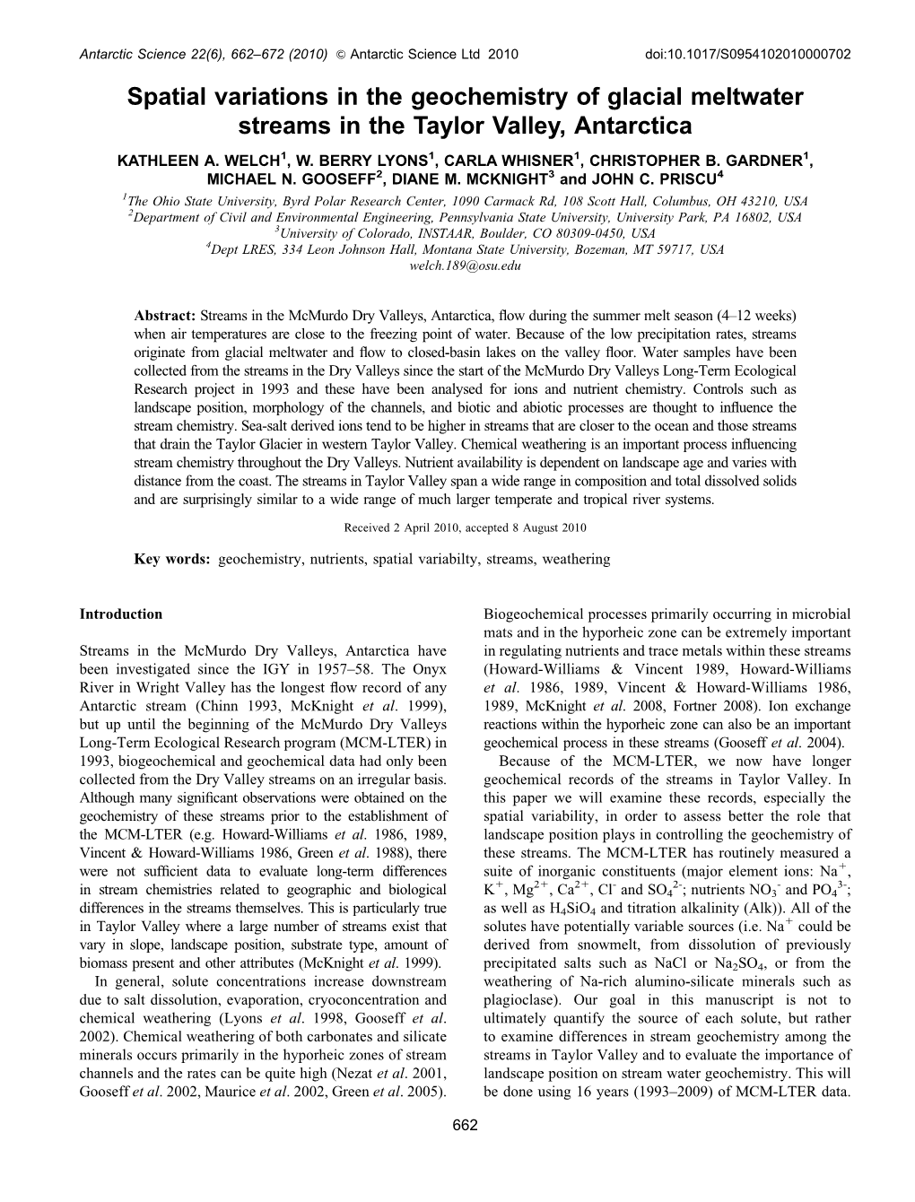 Spatial Variations in the Geochemistry of Glacial Meltwater Streams in the Taylor Valley, Antarctica KATHLEEN A