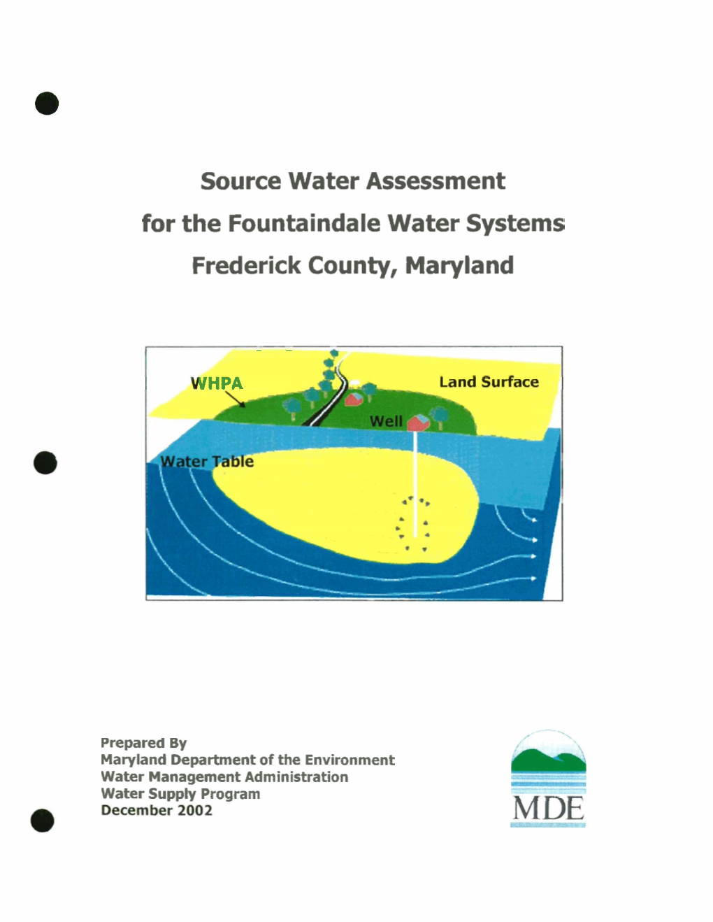 Source Water Assessment for the Fountaindale Water Systems Frederick County, Maryland