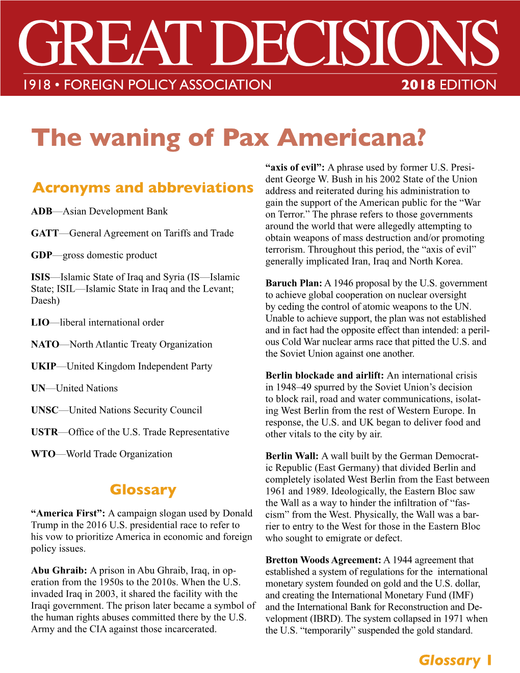 The Waning of Pax Americana? “Axis of Evil”: a Phrase Used by Former U.S