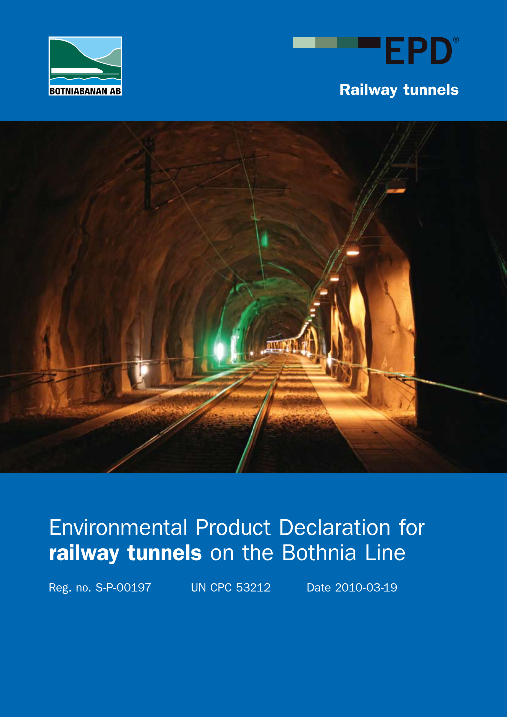 Environmental Product Declaration for Railway Tunnels on the Bothnia Line