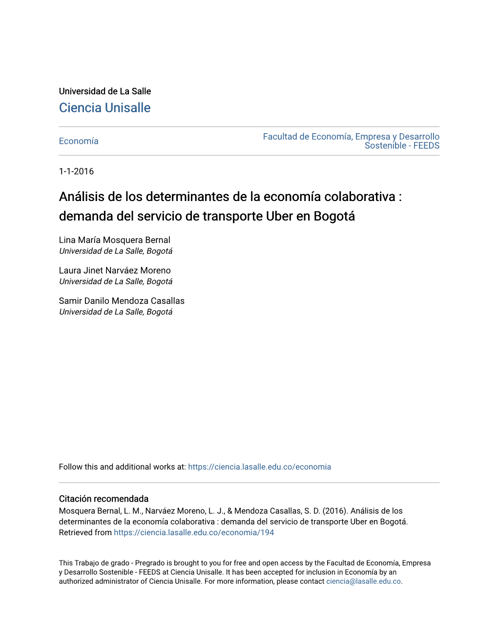 Análisis De Los Determinantes De La Economía Colaborativa : Demanda Del Servicio De Transporte Uber En Bogotá