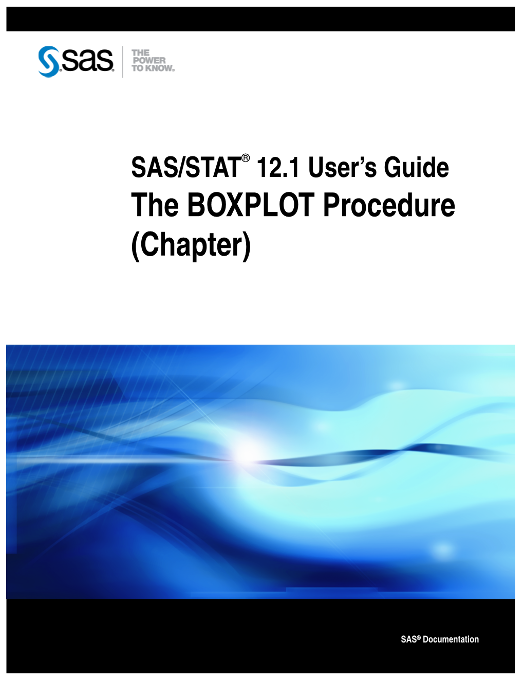 SAS/STAT 12.1 User's Guide: the BOXPLOT Procedure