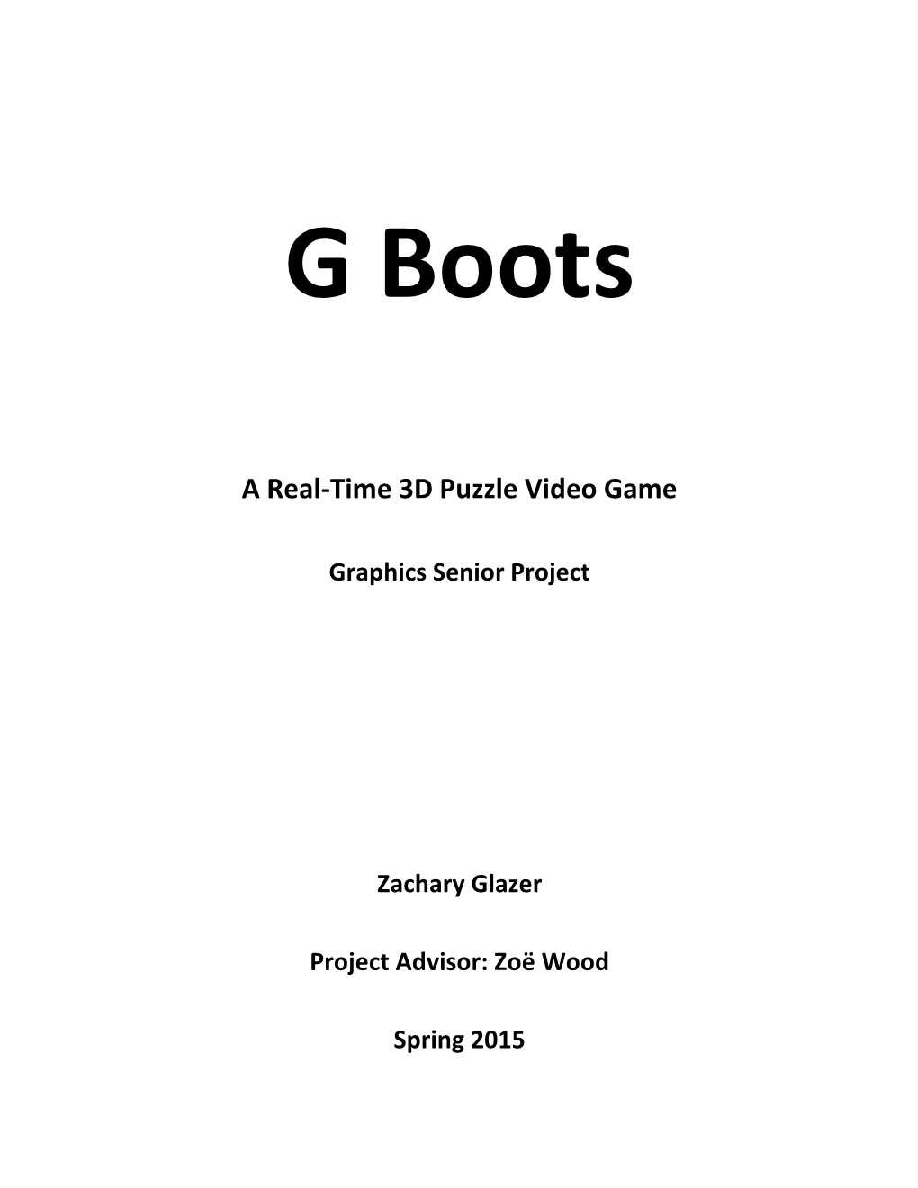 G Boots: a Real-Time 3D Puzzle Video Game Graphics Senior Project