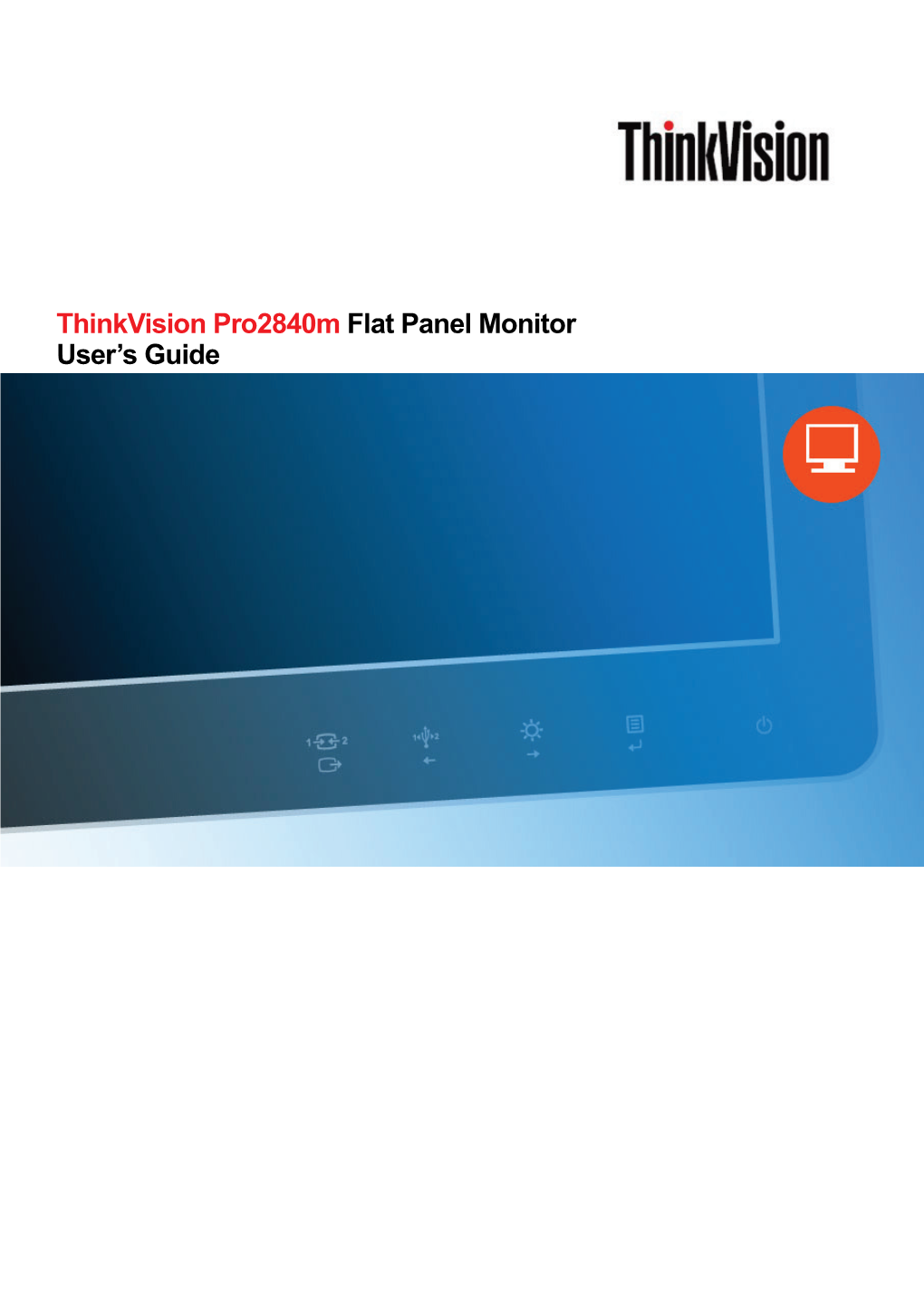 Thinkvision Pro2840m Flat Panel Monitor User's Guide