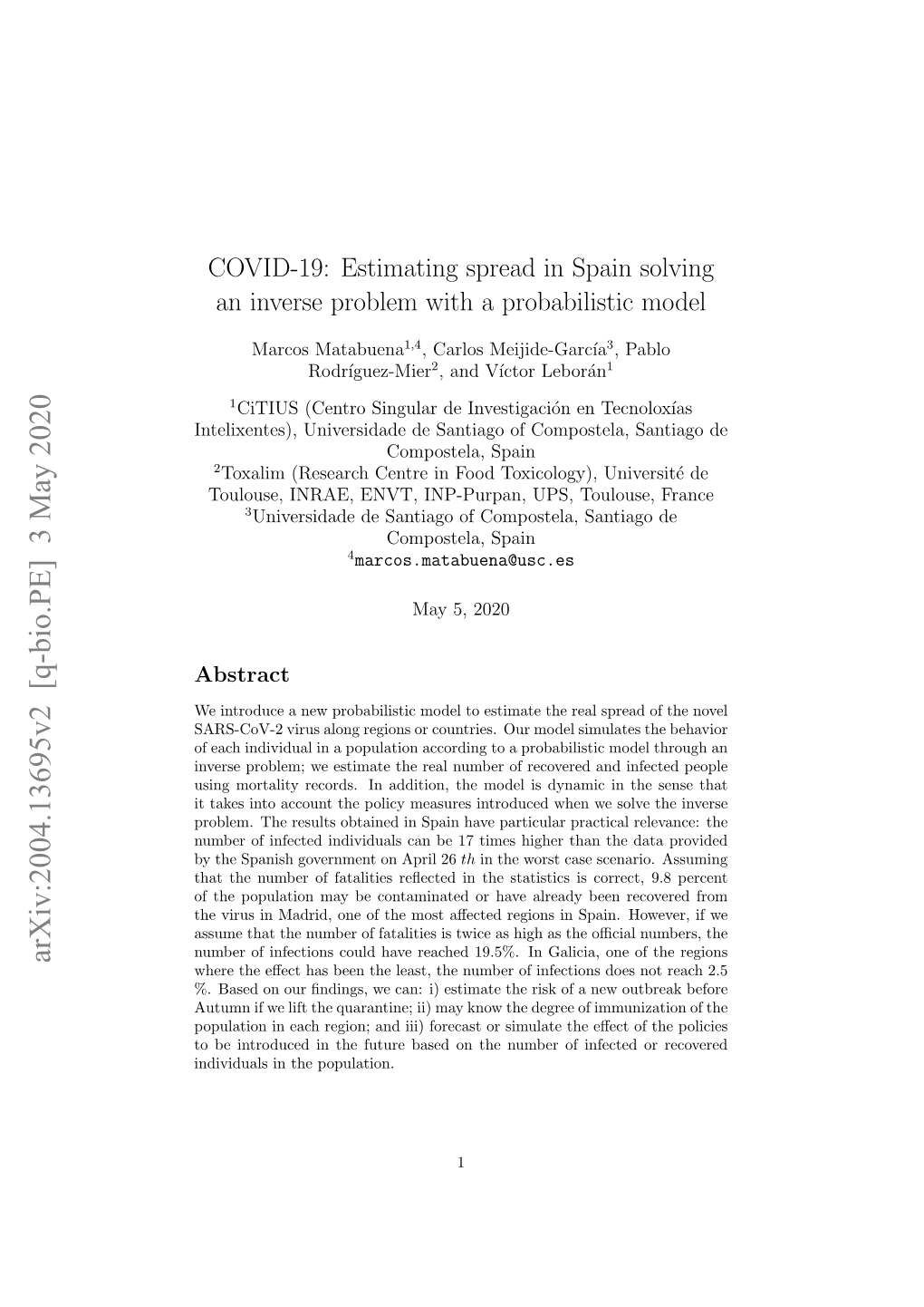 COVID-19: Estimating Spread in Spain Solving an Inverse Problem with a Probabilistic Model