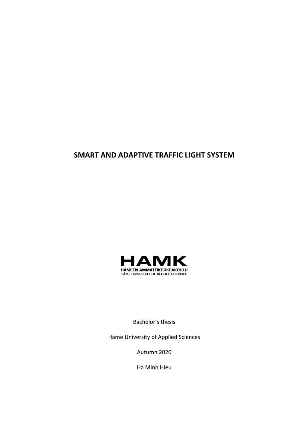 Smart and Adaptive Traffic Light System