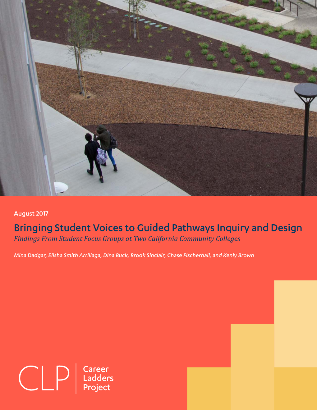 Bringing Student Voices to Guided Pathways Inquiry and Design Findings from Student Focus Groups at Two California Community Colleges