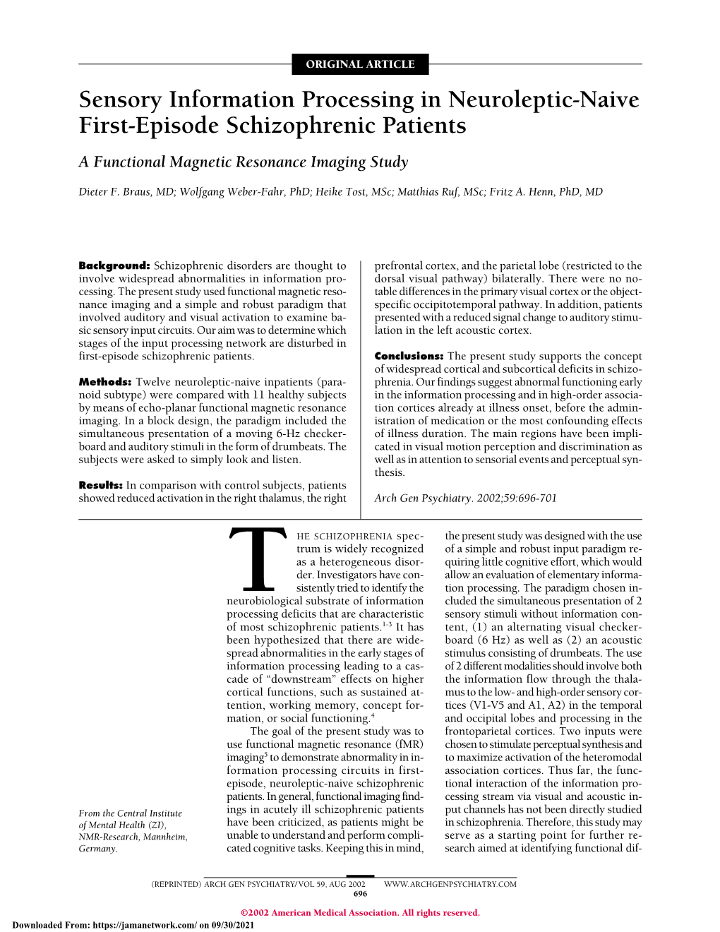 Sensory Information Processing in Neuroleptic-Naive First-Episode Schizophrenic Patients a Functional Magnetic Resonance Imaging Study