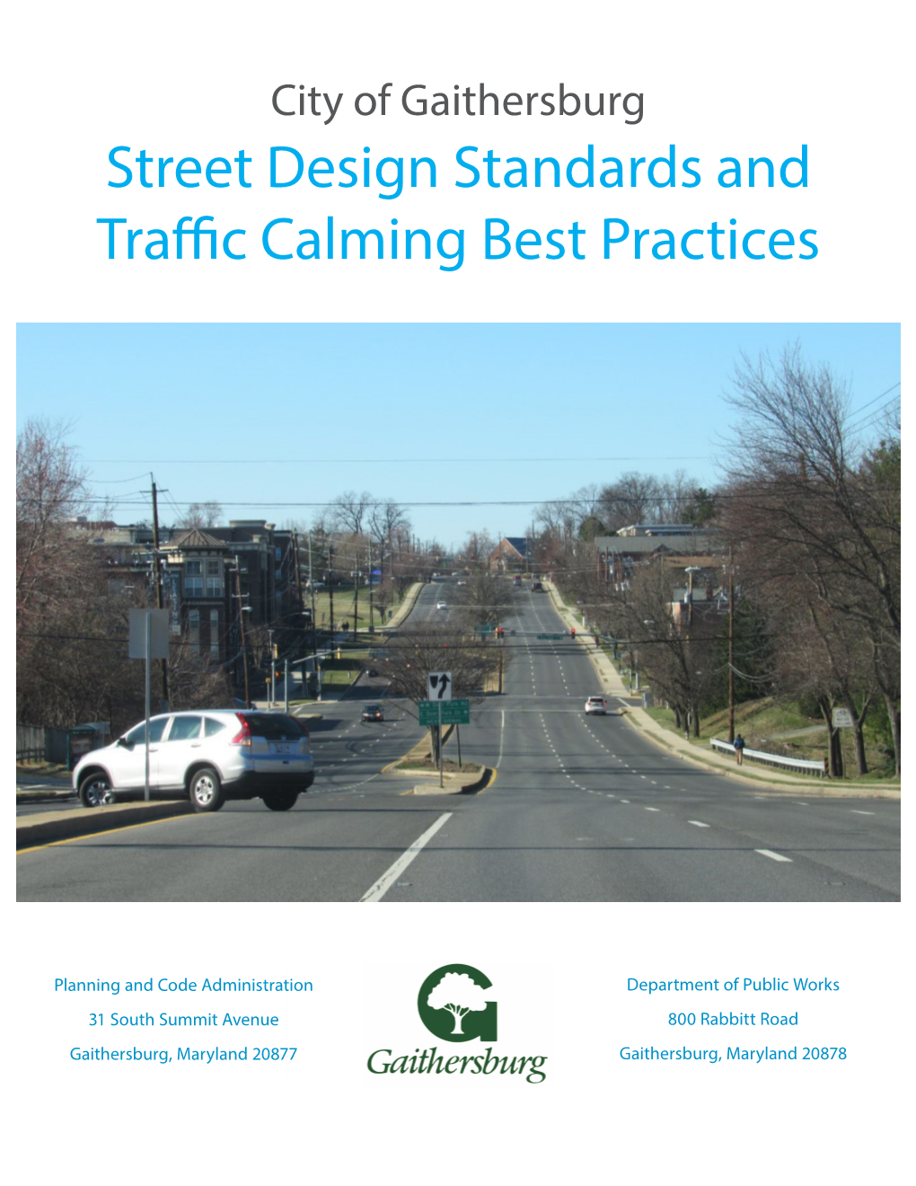 Street Design Standards and Traffic Calming Best Practices