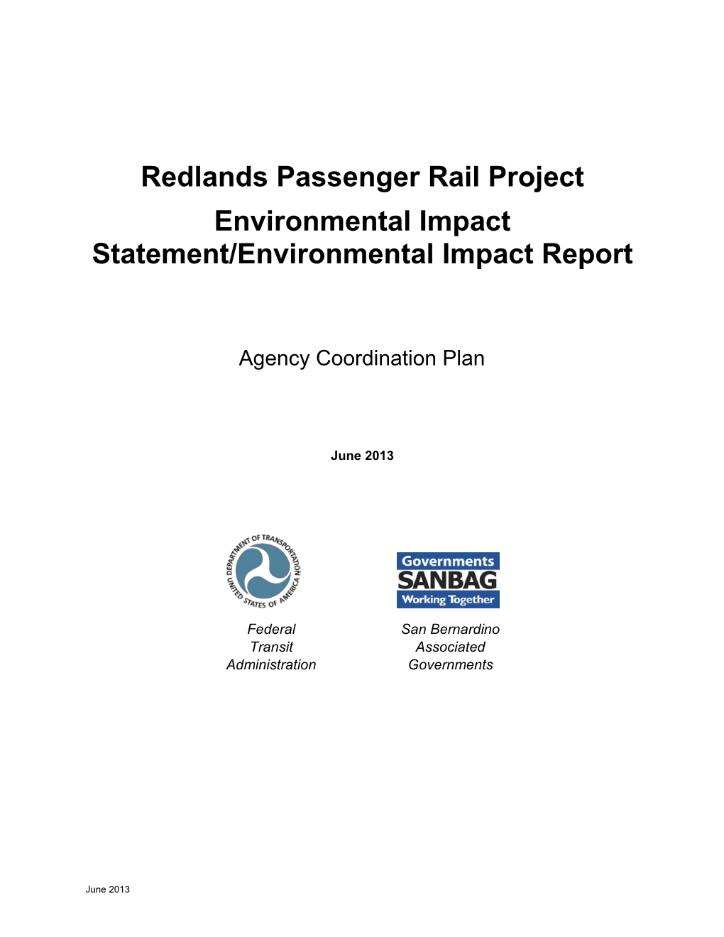 Redlands Passenger Rail Project Environmental Impact Statement/Environmental Impact Report