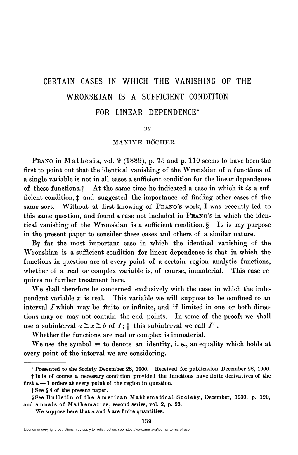 Certain Cases in Which the Vanishing of the Wronskian Is a Sufficient