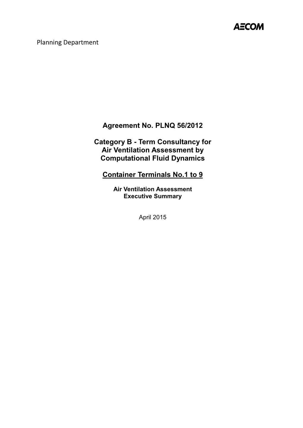 Planning Department Agreement No. PLNQ 56/2012 Category B