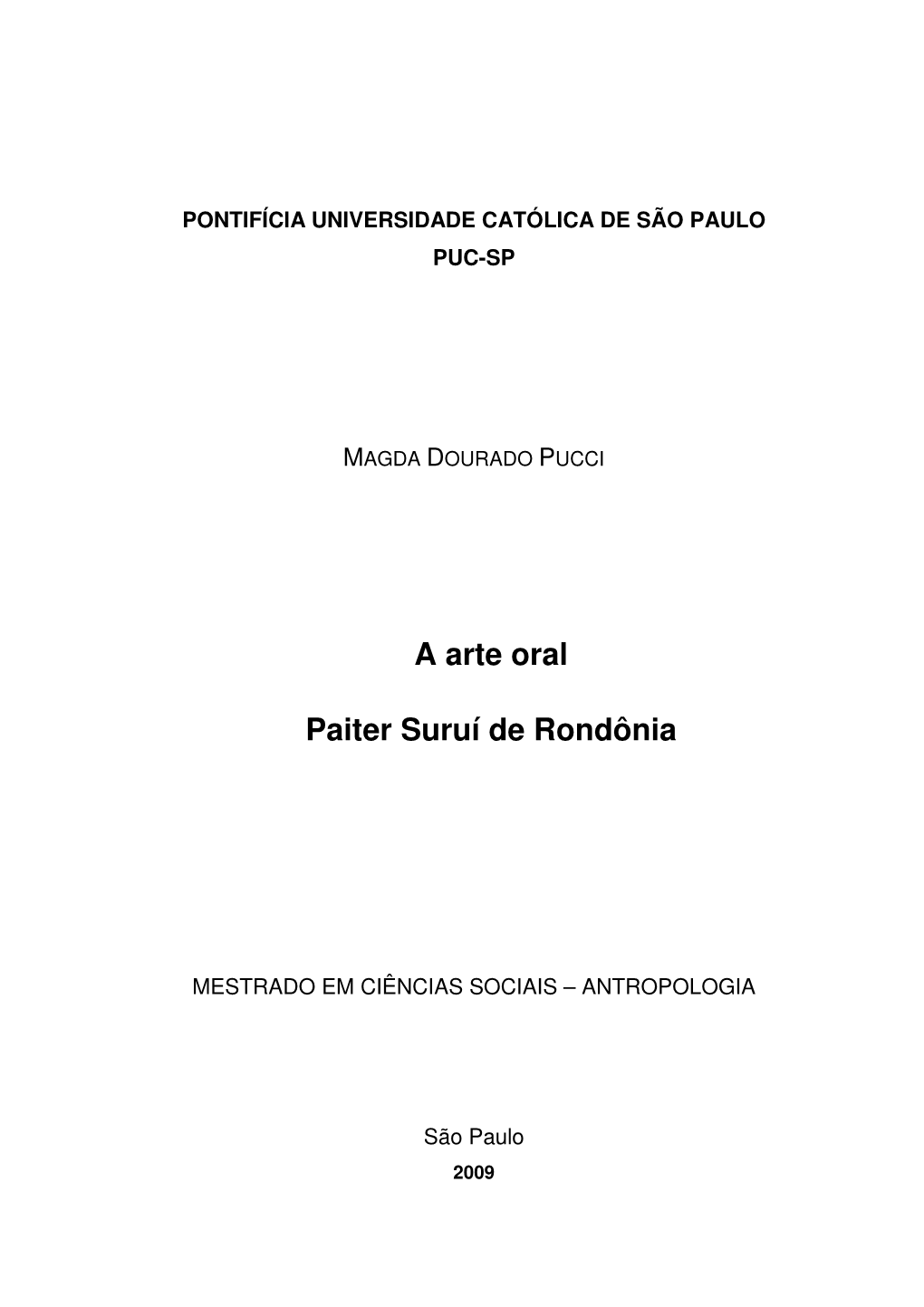 A Arte Oral Paiter Suruí De Rondônia