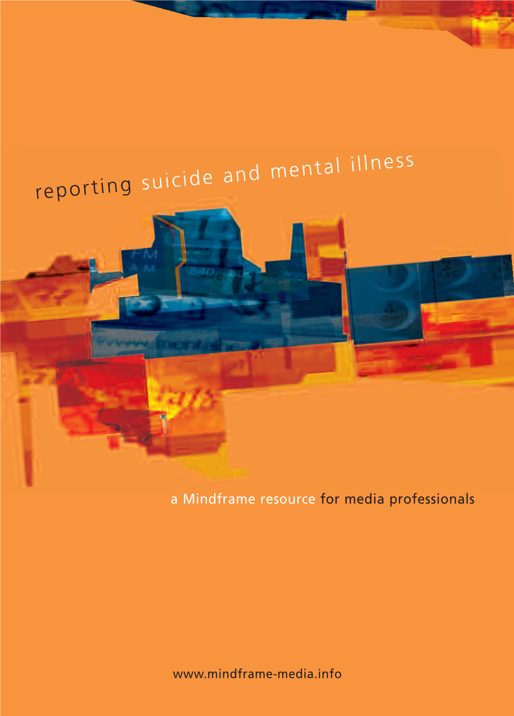 Reporting Suicideandmentalillness