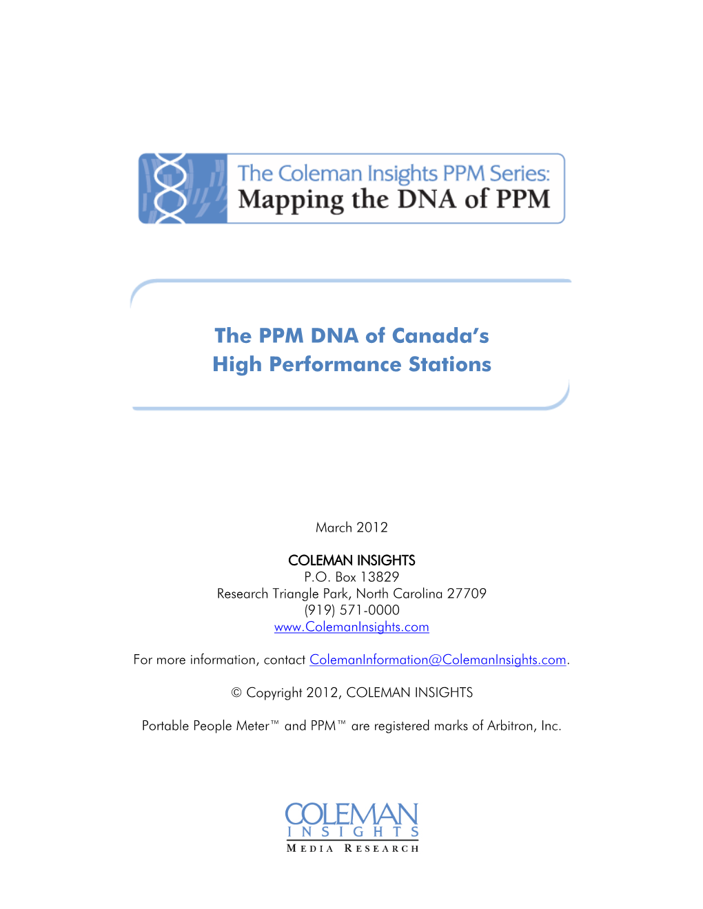 The PPM DNA of Canada's High Performance Stations