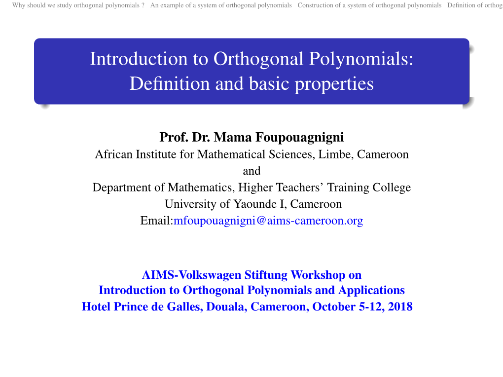 Introduction to Orthogonal Polynomials: Deﬁnition and Basic Properties