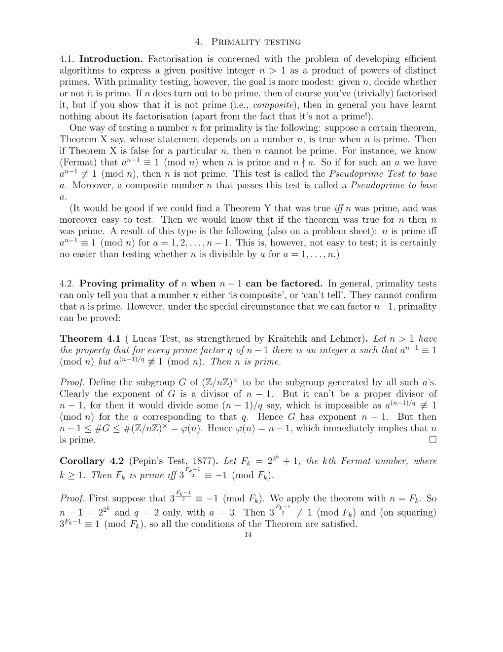 4. Primality Testing 4.1. Introduction. Factorisation Is Concerned with The