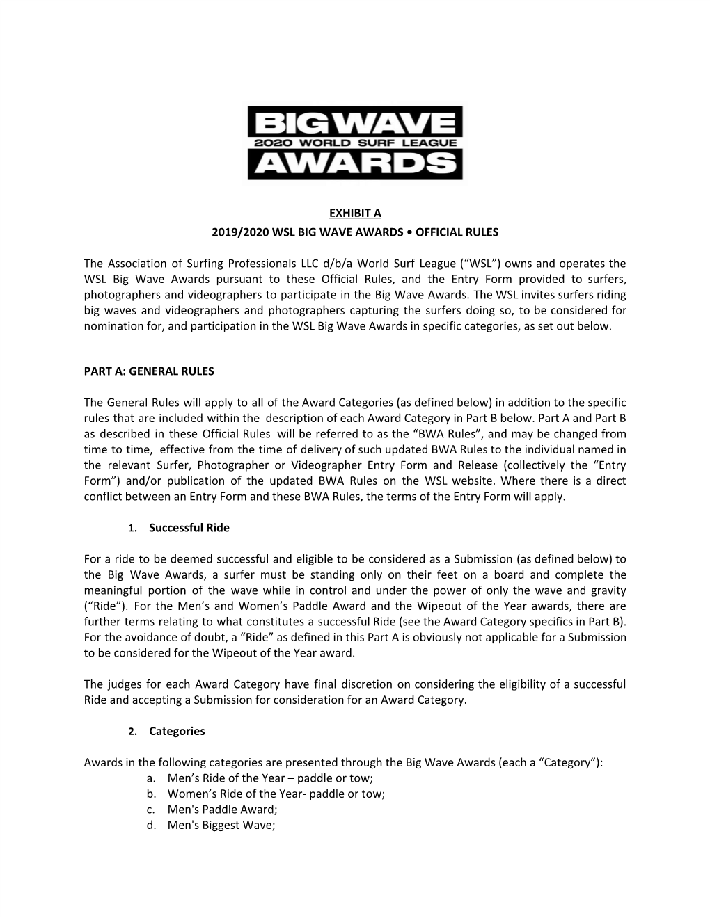 EXHIBIT a 2019/2020 WSL BIG WAVE AWARDS • OFFICIAL RULES The