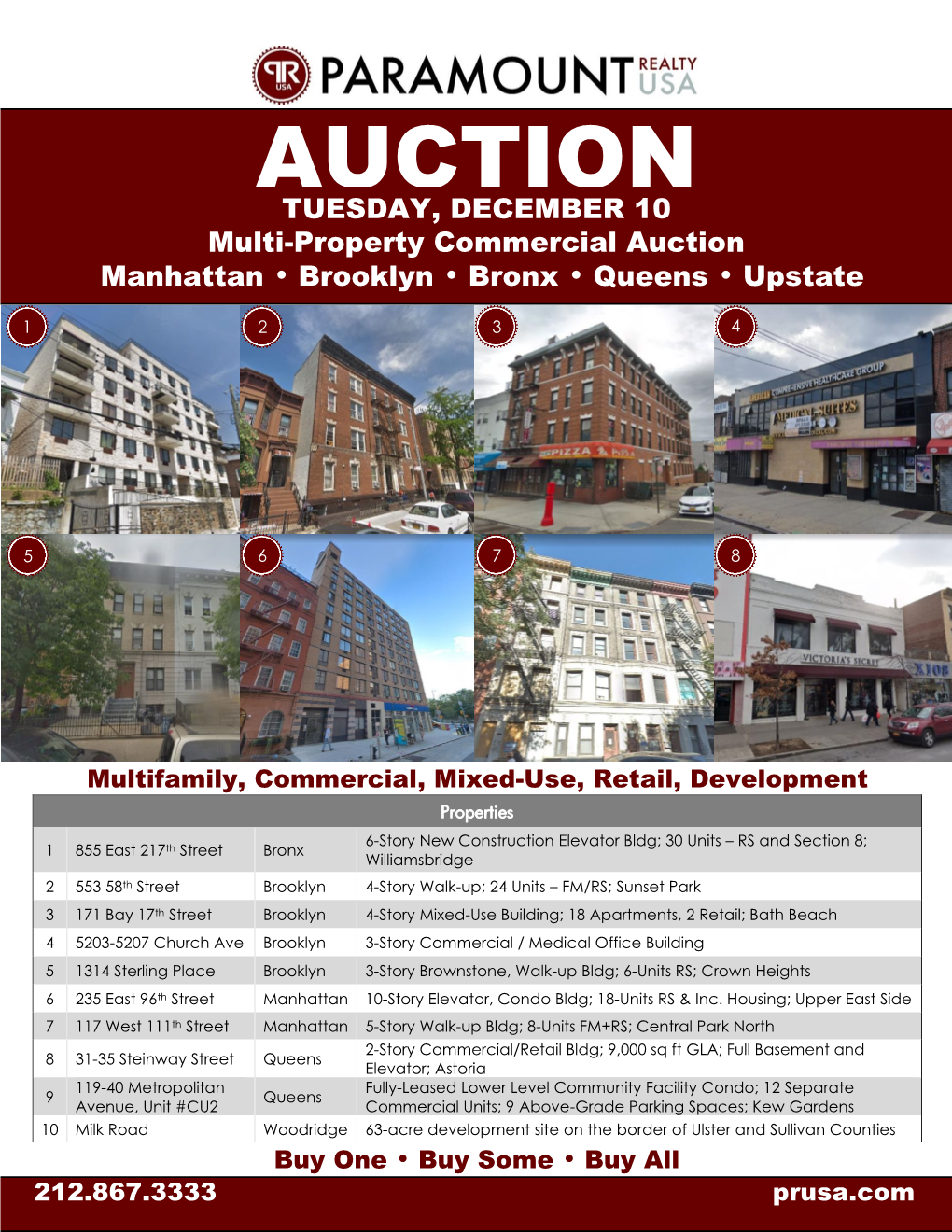 AUCTION TUESDAY, DECEMBER 10 Multi-Property Commercial Auction Manhattan • Brooklyn • Bronx • Queens • Upstate