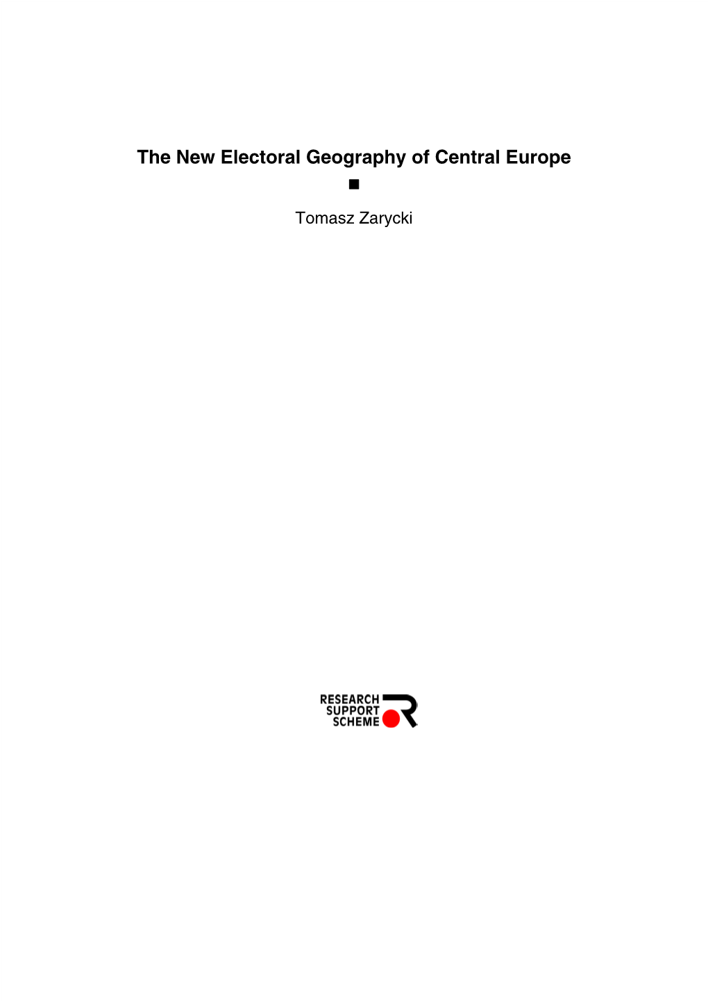 The New Electoral Geography of Central Europe