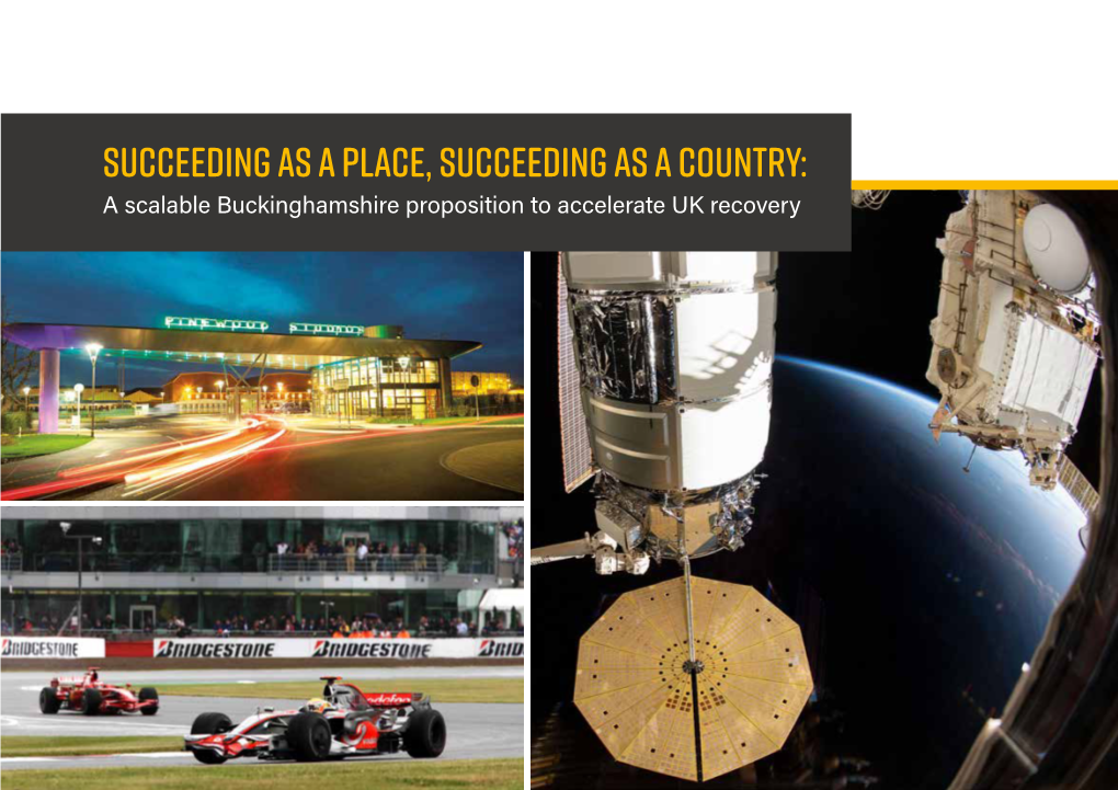 Succeeding As a Place, Succeeding As a Country: a Scalable Buckinghamshire Proposition to Accelerate UK Recovery Waterside Theatre, Aylesbury