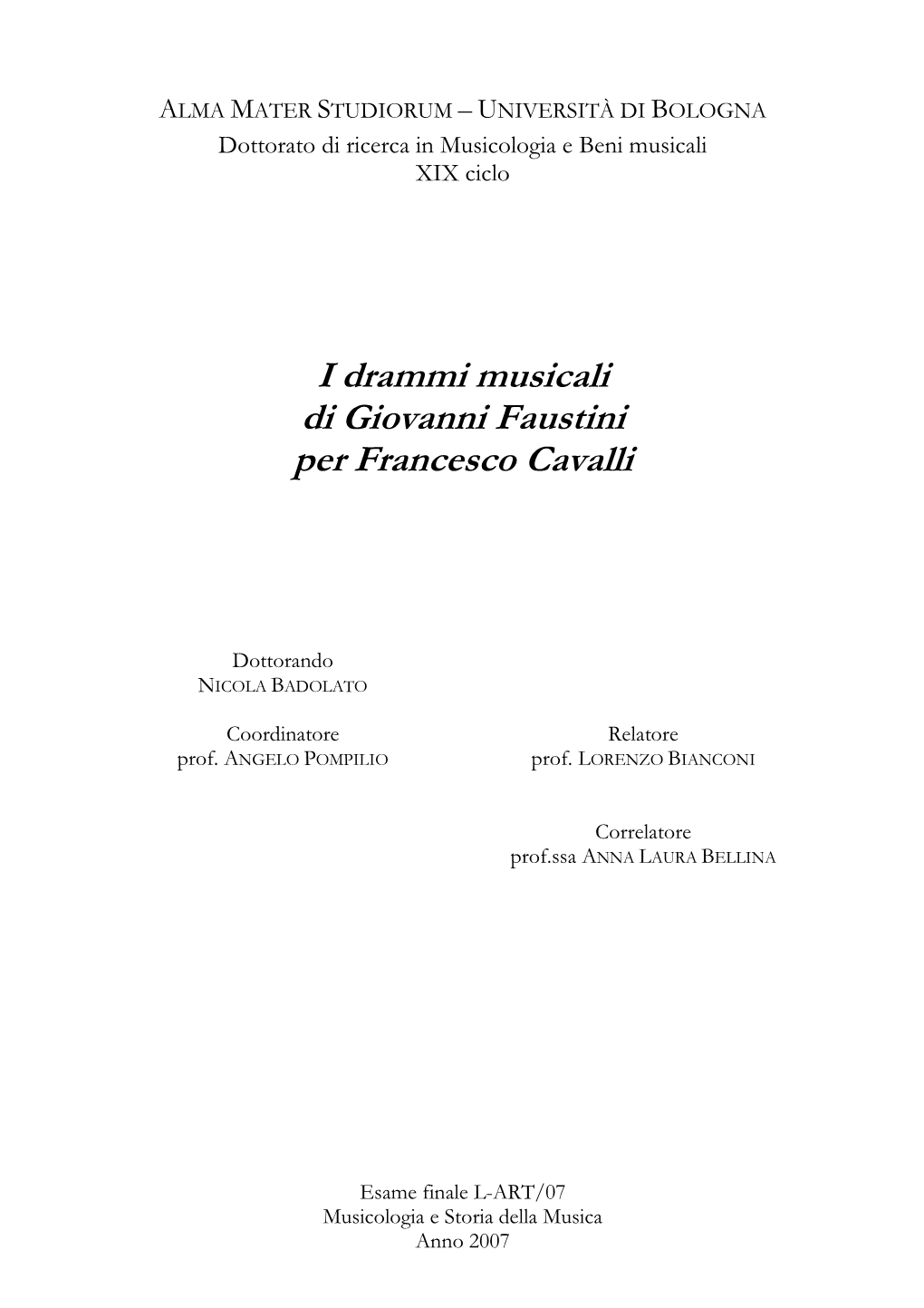 I Drammi Musicali Di Giovanni Faustini Per Francesco Cavalli