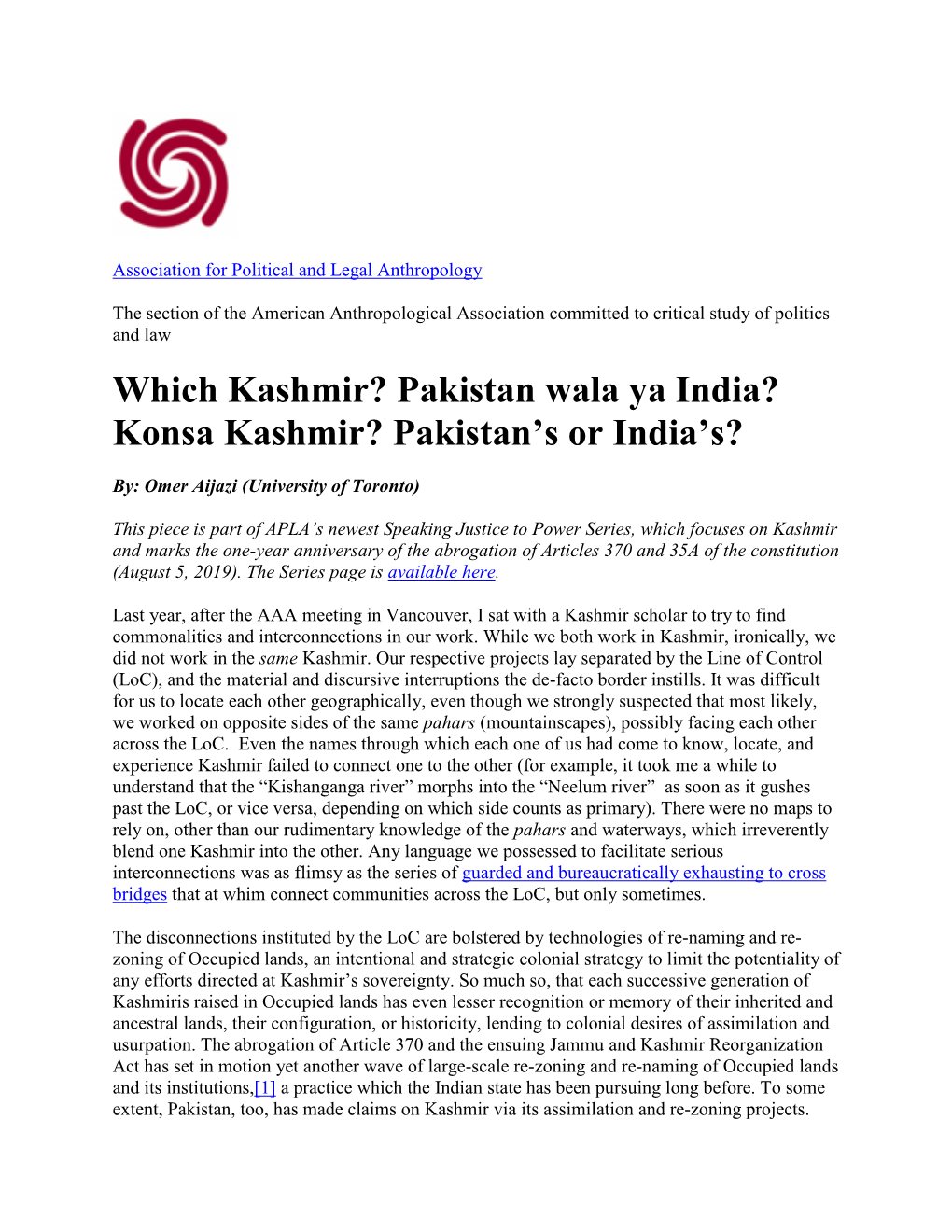 Which Kashmir? Pakistan Wala Ya India? Konsa Kashmir? Pakistan’S Or India’S?