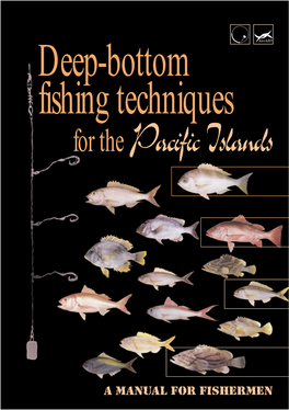 Deep-Bottom Fishing Techniques for the Pacific Islands