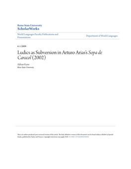 Ludics As Subversion in Arturo Arias's Sopa De Caracol (2002)