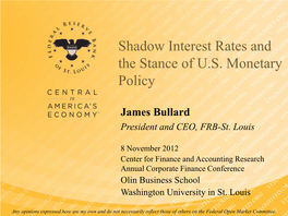 Shadow Interest Rates and the Stance of U.S. Monetary Policy