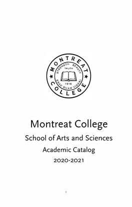 School of Arts and Sciences Academic Catalog 2020-2021 Montreat College 2020 - 2021 Academic Catalog
