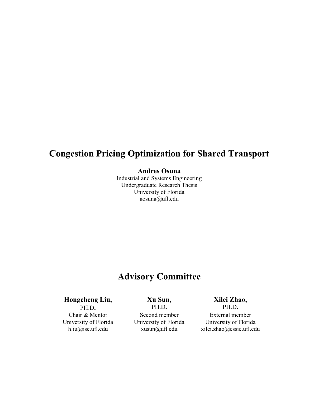 Congestion Pricing Optimization for Shared Transport Advisory Committee