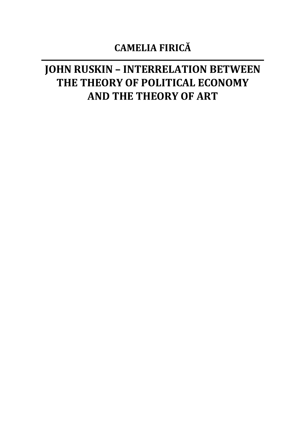 John Ruskin – Interrelation Between the Theory of Political Economy and the Theory of Art