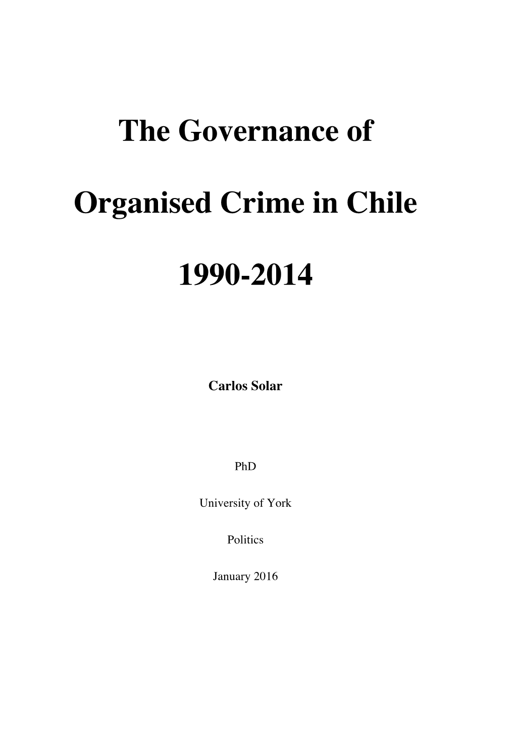 The Governance of Organised Crime in Chile 1990-2014