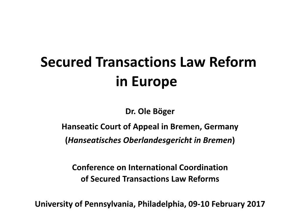 Secured Transactions Law Reform in Europe