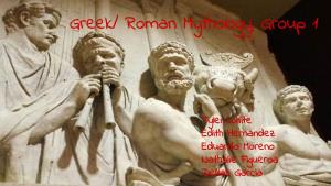 Greek/ Roman Mythology, Group 1